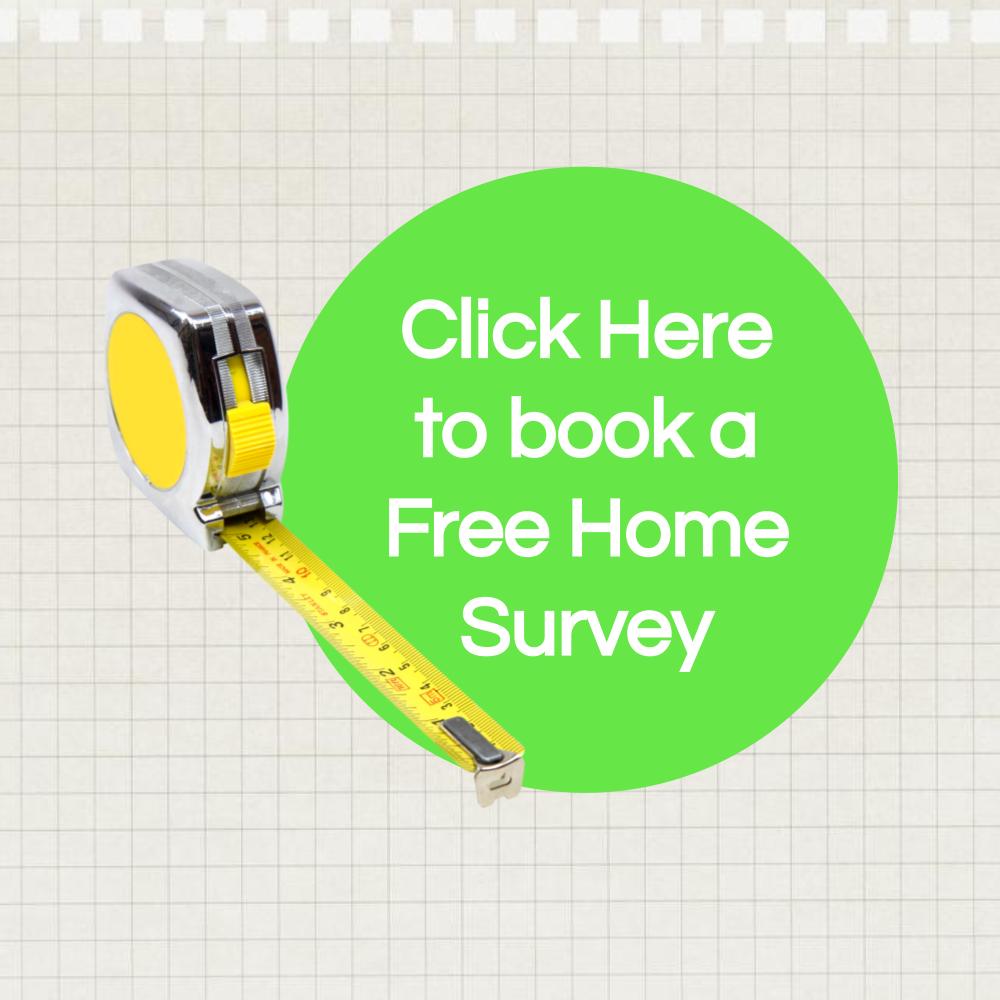 Book a Free Home Survey